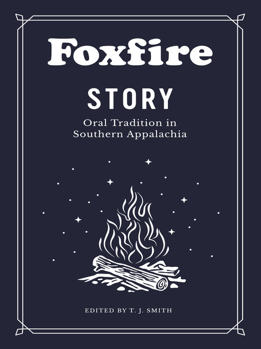 Title details for Foxfire Story by Foxfire Fund Inc - Wait list